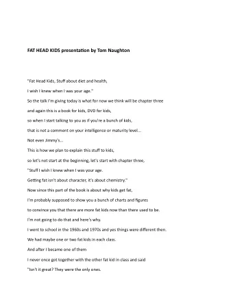 FAT  HEAD  KIDS  presenta2on  by  Tom  Naughton    &quot;Fat  Head