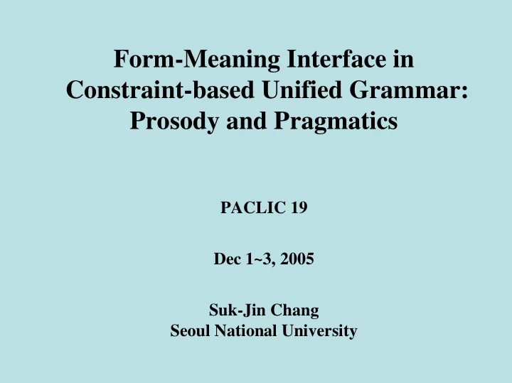 form meaning interface in constraint based unified