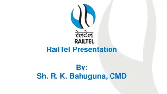 By:  Sh. R. K. Bahuguna, CMD  Agenda  Introduction  Infrastructure &amp; Services