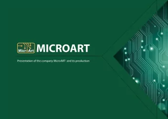 ABOUT THE COMPANY  The company MicroART was created as a scientific production and innova-