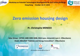 Zero  emission  housing  design      Pr.  Christophe  MENEZO