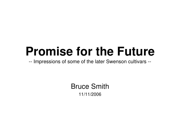 promise for the future