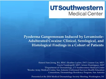 Histological Findings in a Cohort of Patients Haneol Sam Jeong, BA, BBA 1 ; Heather Layher, DO 2 ;
