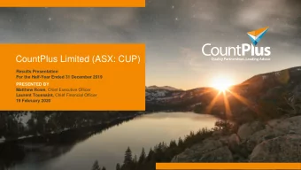 CountPlus Limited (ASX: CUP)  Results Presentation  For the Half-Year Ended 31 December 2019