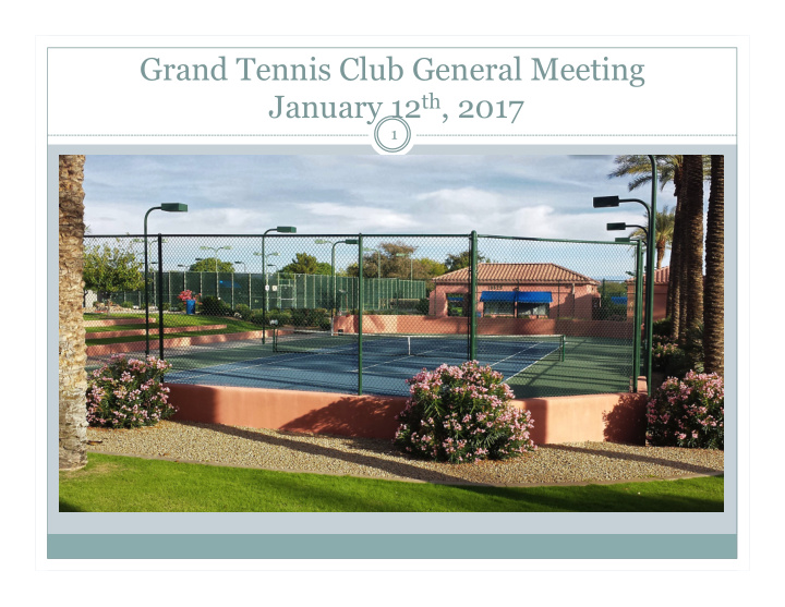grand tennis club general meeting january 12 th 2017
