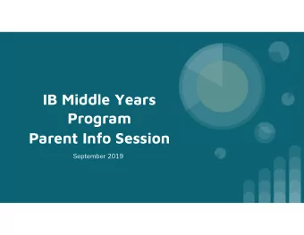 IB Middle Years  Program  Parent Info Session  September 2019  What is MYP?  What is often