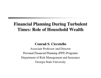 Financial Planning During Turbulent  Financial Planning During Turbulent  Times: Role of Household