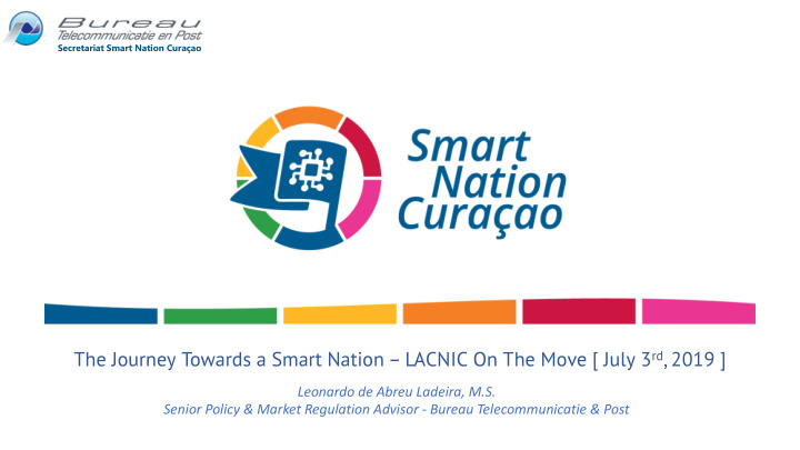 the journey towards a smart nation lacnic on the move