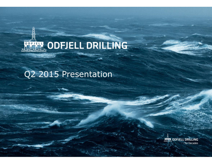 q2 2015 presentation contents