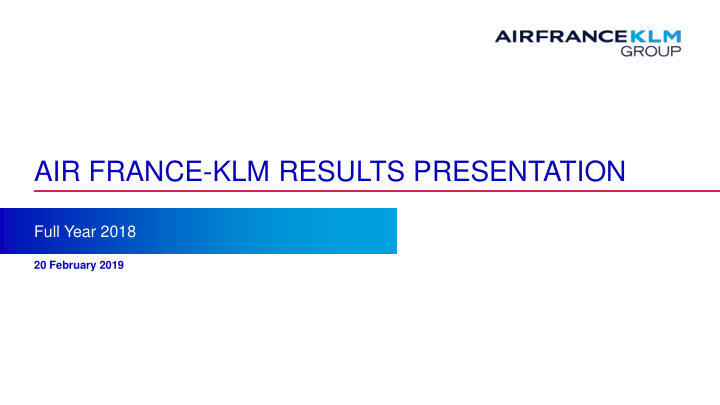air france klm results presentation