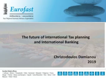 The future of international Tax planning  and International Banking  Christodoulos Damianou  2019