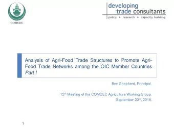Analysis of Agri-Food Trade Structures to Promote Agri-  Food Trade Networks among the OIC Member