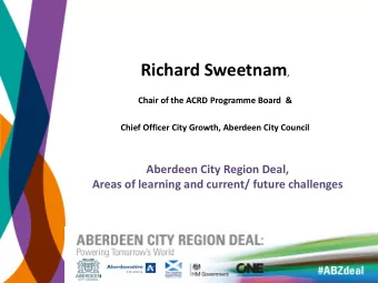 Project Progress &amp; Lessons Learned  Aberdeen City Region Deal  Funding 2016  Aberdeen City