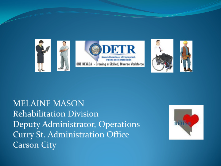 melaine mason rehabilitation division deputy