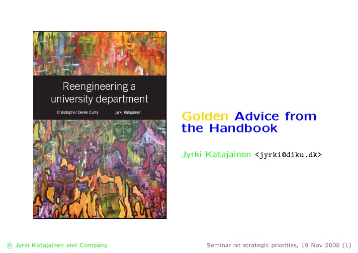 golden advice from the handbook