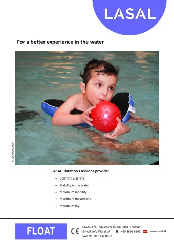 FLOAT LASAL A/S , Industrivej 15, DK - 8881  Thorsoe  www.lasal.dk E - mail: info@lasal.dk +45