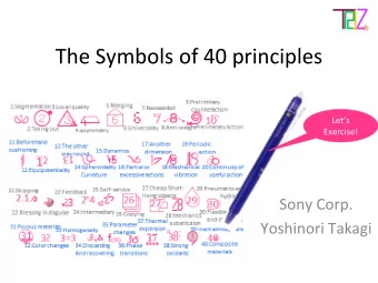 The Symbols of 40 principles Lets  Exercise! Sony Corp. Yoshinori Takagi  Subject  Introduce