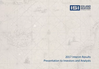 2017 Interim Results  Presentation to Investors and Analysts  Forward Looking Statements