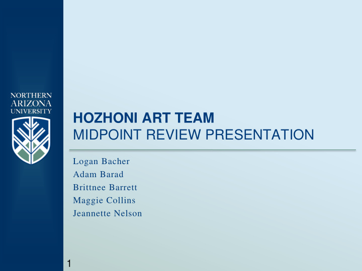 hozhoni art team midpoint review presentation