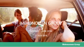 MEK  MEKONOMEN  NOMEN GR  GROUP  UP JANUARY  JU  JUNE 2018  27  27 JU  JULY 2018  2018  SUMMARY
