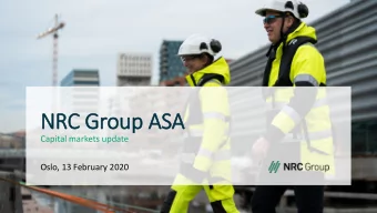 NRC Group ASA  Capital markets update  Oslo, 13 February 2020  Agenda 08:30  09:00  Light