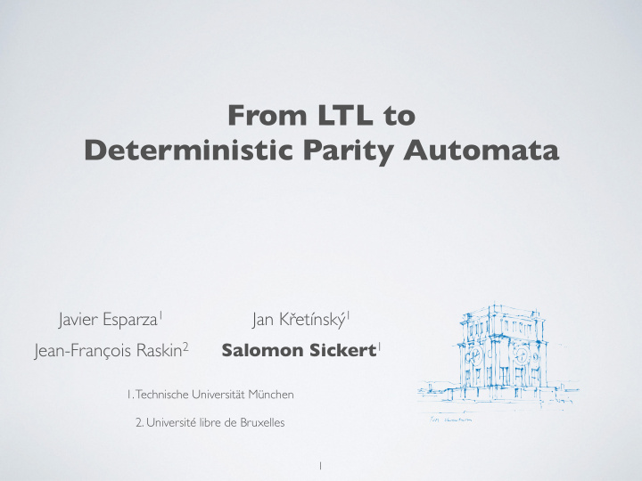 from ltl to deterministic parity automata