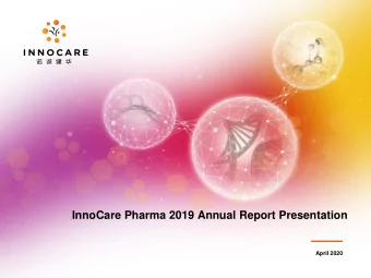 InnoCare Pharma 2019 Annual Report Presentation  April 2020  Disclaimer  These materials are for
