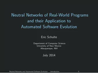 Neutral Networks of Real-World Programs  and their Application to  Automated Software Evolution
