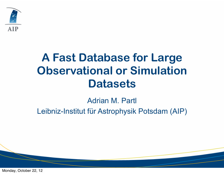 a fast database for large observational or simulation