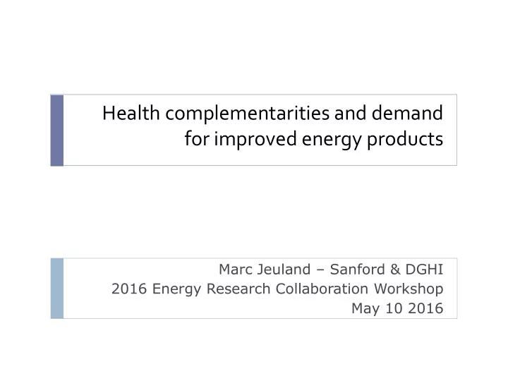 health complementarities and demand