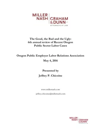 The Good, the Bad and the Ugly:  6th annual review of Recent Oregon  Public Sector Labor Cases