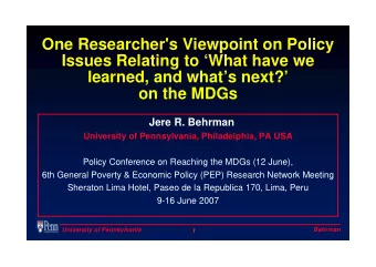 One Researcher's Viewpoint on Policy  Issues Relating to What have we  learned, and whats