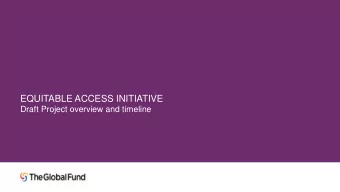 EQUITABLE ACCESS INITIATIVE  Draft Project overview and timeline  Equitable Access Initiative (EAI)