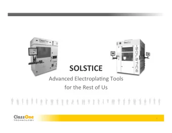 SOLSTICE    Advanced  Electropla/ng  Tools      for  the  Rest  of  Us