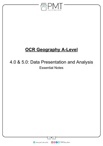 OCR Geography A-Level 4.0 &amp; 5.0  : Data Presentation and Analysis  Essential Notes