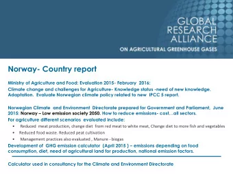 Norway- Country report  Ministry of Agriculture and Food: Evaluation 2015- February  2016:  Climate