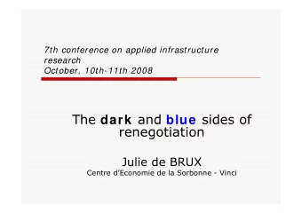 The dark and blue sides of  renegotiation  Julie de BRUX  Centre dEconomie de la Sorbonne -