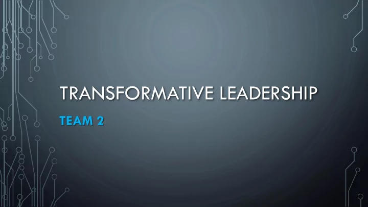 transformative leadership