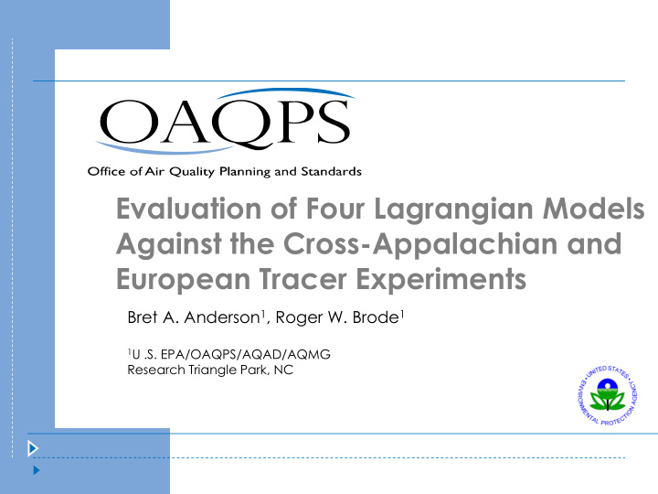 evaluation of four lagrangian models against the cross