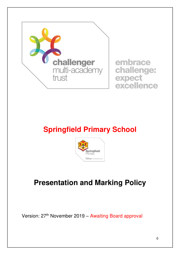 springfield primary school presentation and marking policy