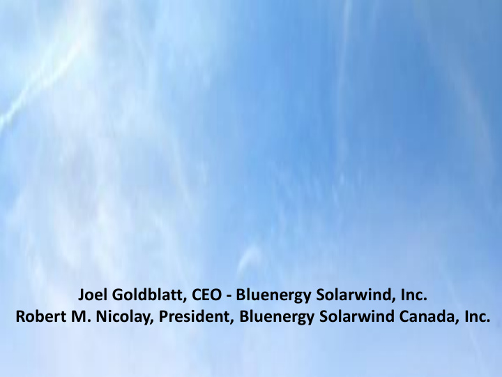 joel goldblatt ceo bluenergy solarwind inc