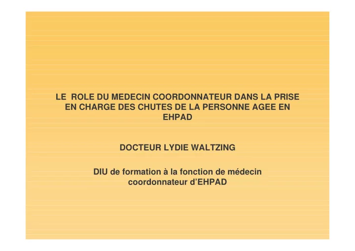 le role du medecin coordonnateur dans la prise en charge
