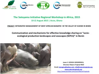 The Satoyama Initiative Regional Workshop in Africa, 2015  10-12 August 2015 | Accra, Ghana