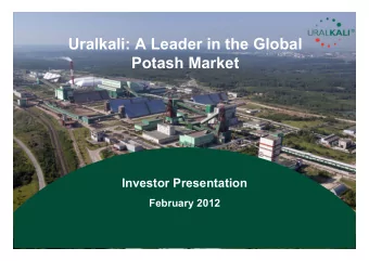 Uralkali: A Leader in the Global  Uralkali: A Leader in the Global  Potash Market   Analyst