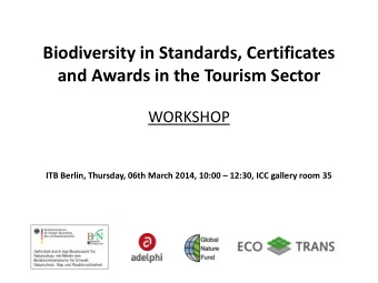 and Awards in the Tourism Sector  WORKSHOP ITB Berlin, Thursday, 06th March 2014, 10:00  12:30,