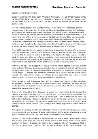 SIGNIS PRESENTATION San Oscar Romero  Presente!  Dear Friends of Oscar Romero  Gustavo