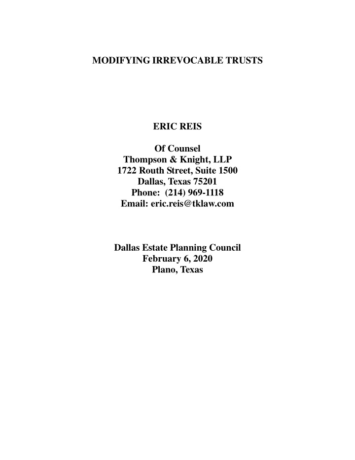 modifying irrevocable trusts eric reis of counsel