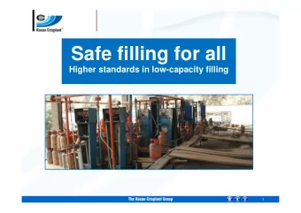Safe filling for all  Higher standards in low-capacity filling  1  Safe filling for all!  The Kosan