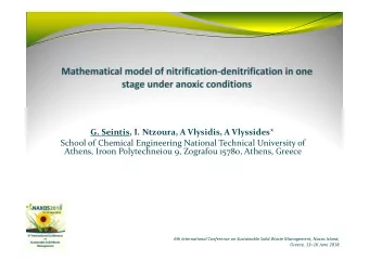 G. Seintis, I. Ntzoura, A Vlysidis, A Vlyssides* School of Chemical Engineering National Technical