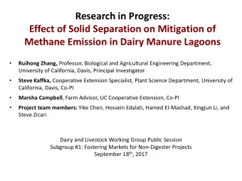 Research in Progress:  Effect of Solid Separation on Mitigation of  Methane Emission in Dairy